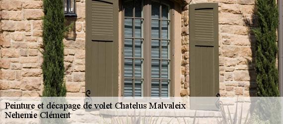 Peinture et décapage de volet chatelus-malvaleix-23270 Nehemie Clément